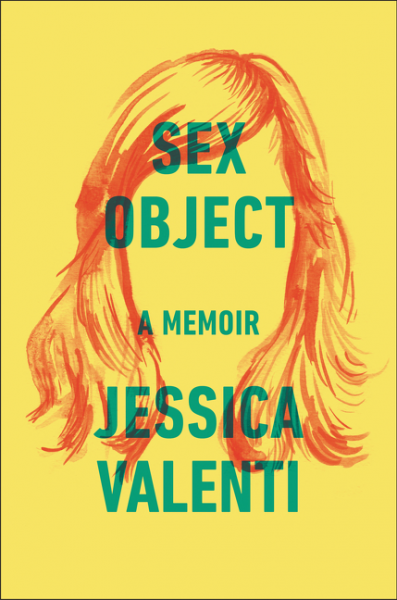 Sex Object Jessica Valenti